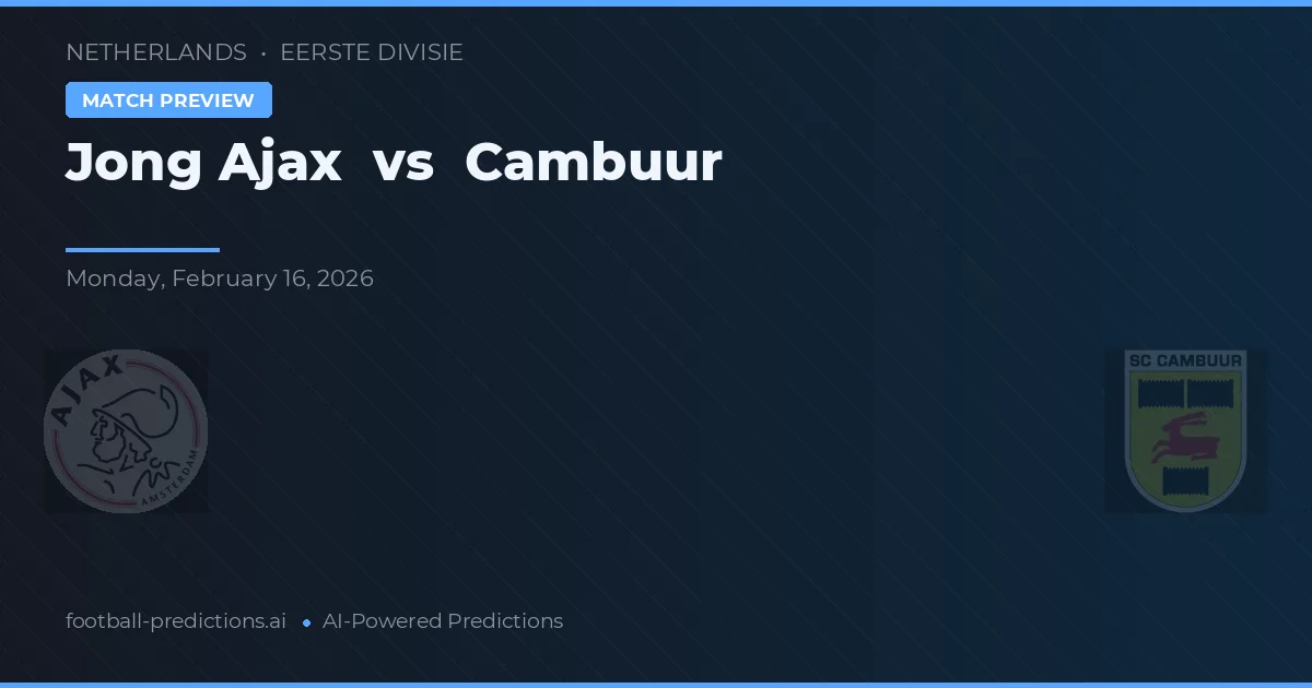 Jong Ajax vs Cambuur — prognóstico e prévia do jogo