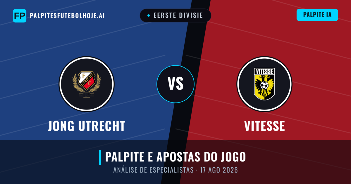Jong Utrecht vs Vitesse — prognóstico e prévia do jogo