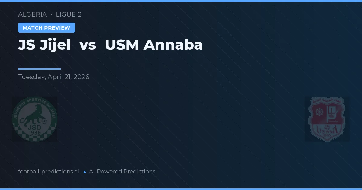JS Jijel vs USM Annaba — prognóstico e prévia do jogo