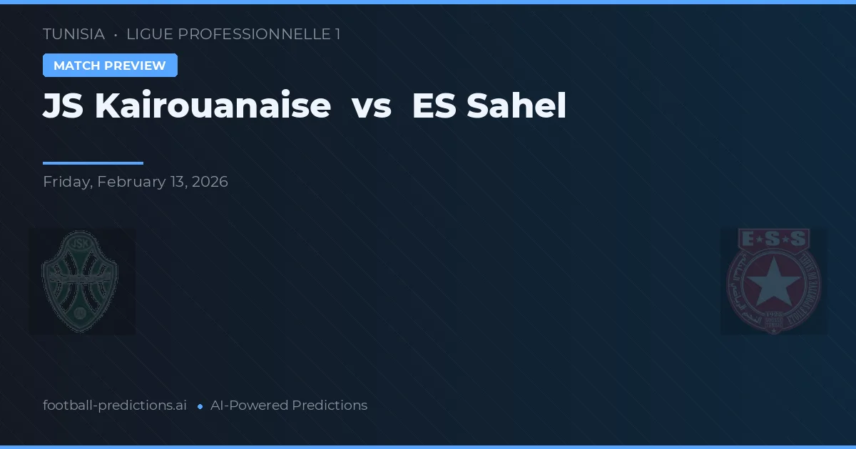 JS Kairouanaise vs ES Sfax — prognóstico e prévia do jogo