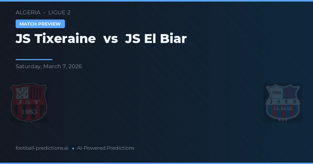 JS Tixeraine vs JS El Biar — prognóstico e prévia do jogo