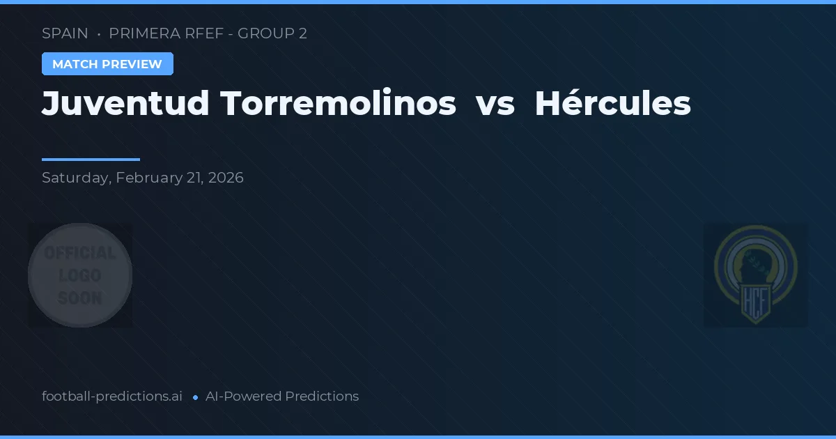 Juventud Torremolinos vs Hércules — prognóstico e prévia do jogo