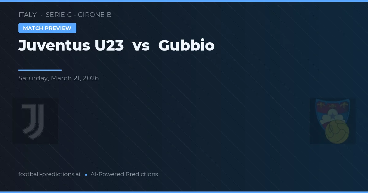 Juventus U23 vs Gubbio — prognóstico e prévia do jogo