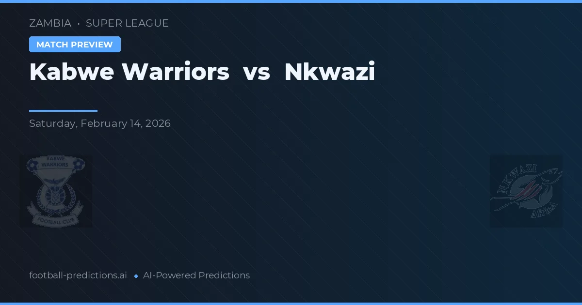 Guerreiros de Kabwe vs Nkwazi — prognóstico e prévia do jogo