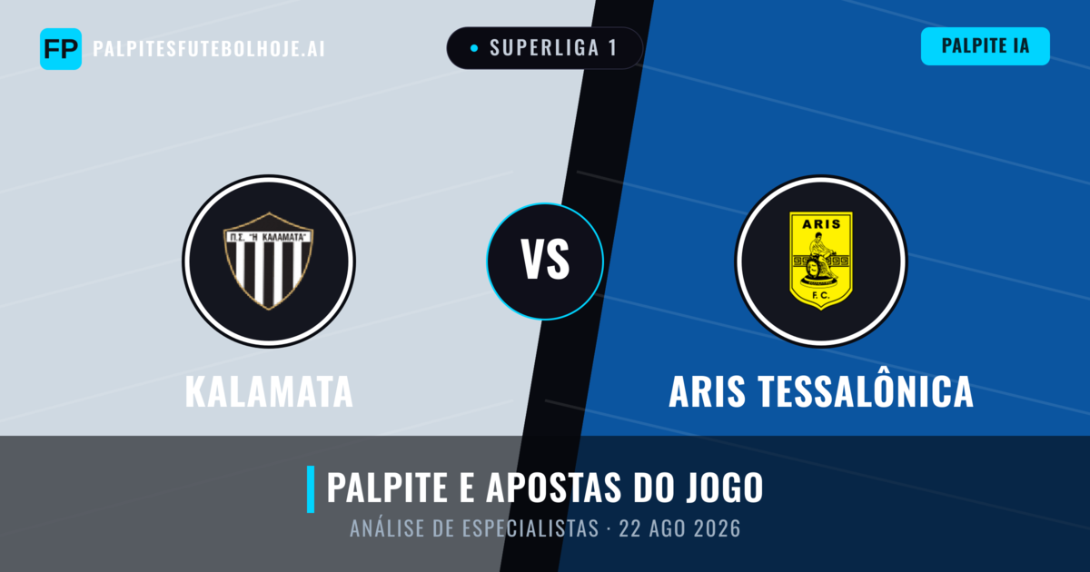 Kalamata vs Aris Tessalônica — prognóstico e prévia do jogo