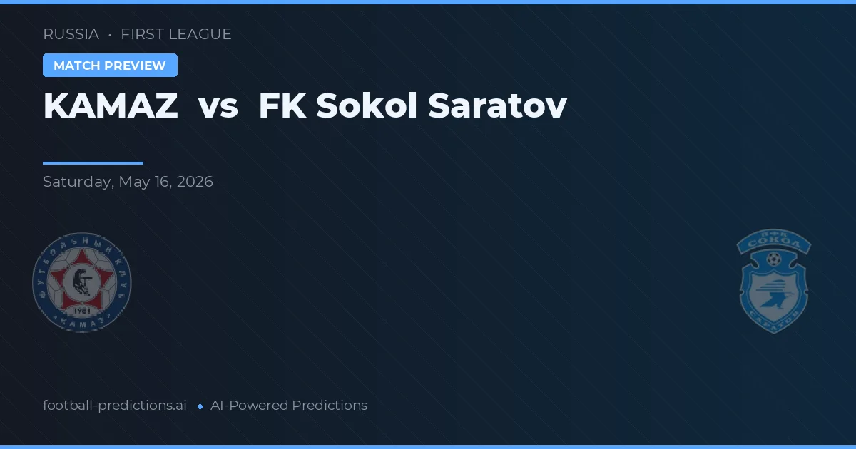 KAMAZ vs FK Sokol Saratov — prognóstico e prévia do jogo