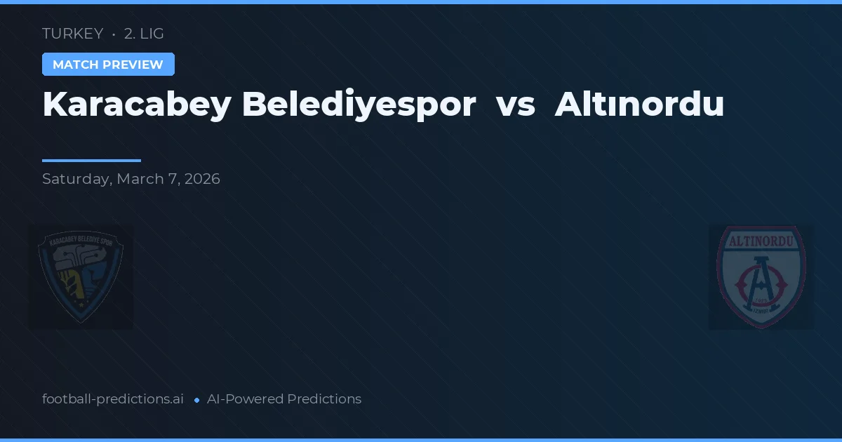 Karacabey Belediyespor vs Altınordu — prognóstico e prévia do jogo