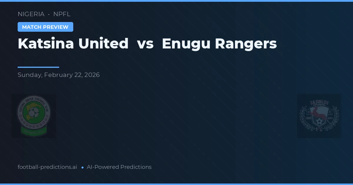 Katsina United vs Enugu Rangers — prognóstico e prévia do jogo