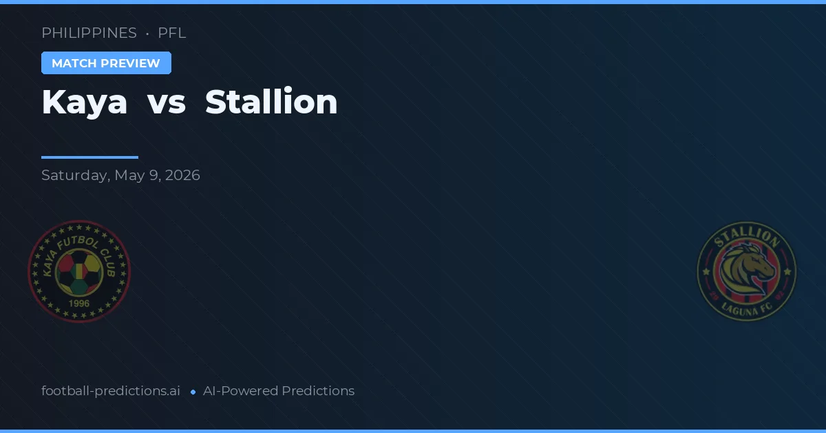 Kaya vs Stallion — prognóstico e prévia do jogo