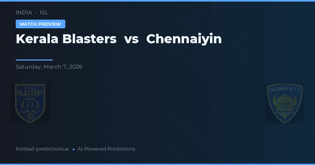 Kerala Blasters vs Chennaiyin — prognóstico e prévia do jogo