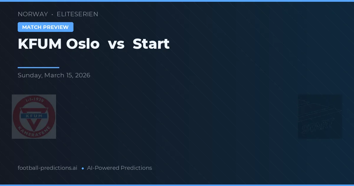KFUM Oslo vs Start — prognóstico e prévia do jogo