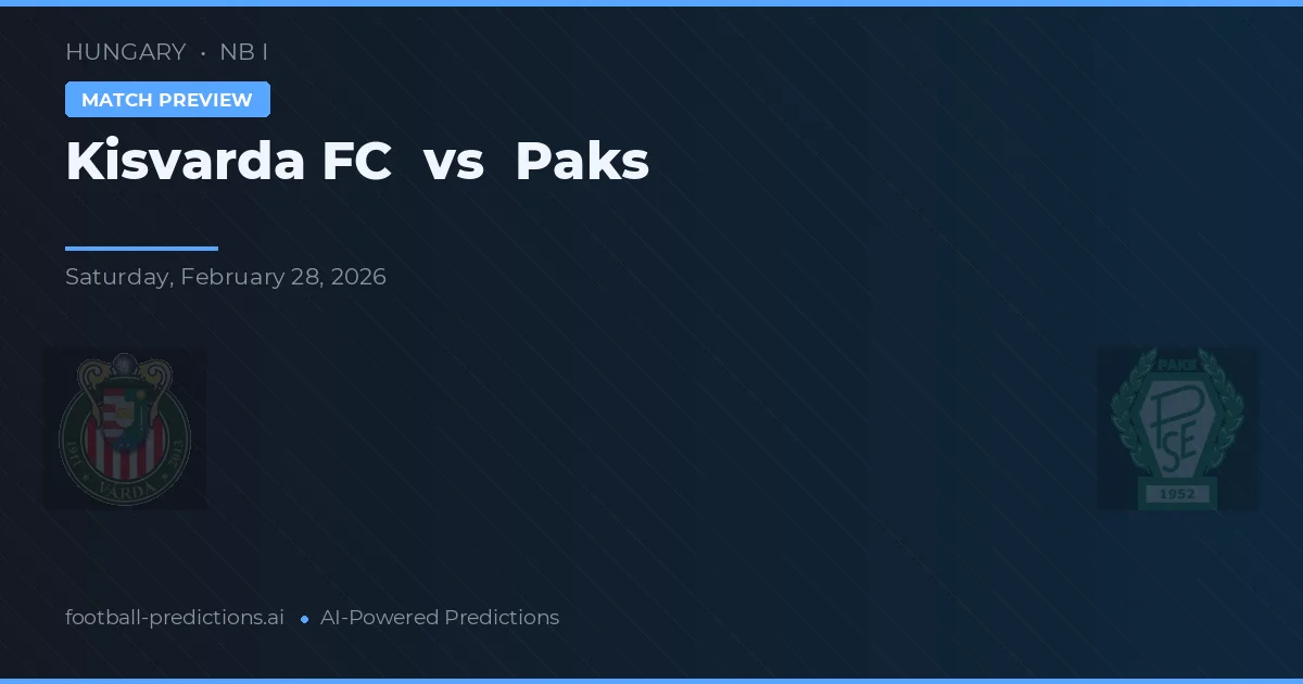 Kisvárda FC vs Paks — prognóstico e prévia do jogo