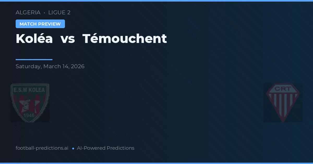 Koléa vs Témouchent — prognóstico e prévia do jogo