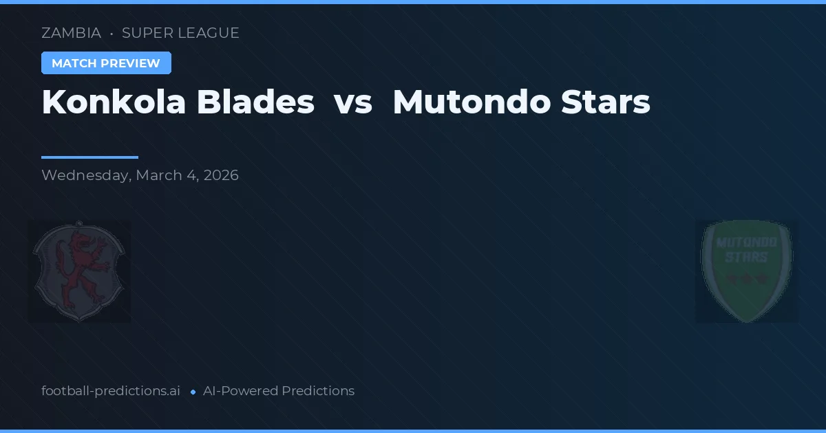 Konkola Blades vs Mutondo Stars — prognóstico e prévia do jogo
