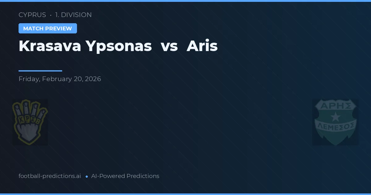 Krasava Ypsonas vs Aris Limassol — prognóstico e prévia do jogo