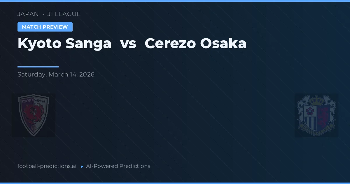 Kyoto Sanga vs Cerezo Osaka — prognóstico e prévia do jogo