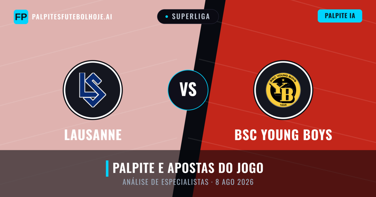 Lausanne vs BSC Young Boys — prognóstico e prévia do jogo