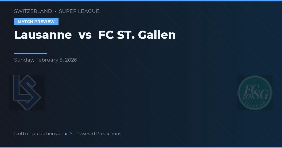 Lausanne vs FC St. Gallen — prognóstico e prévia do jogo