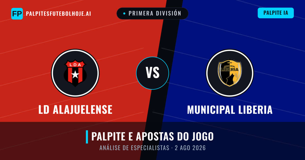 LD Alajuelense vs Municipal Liberia — prognóstico e prévia do jogo