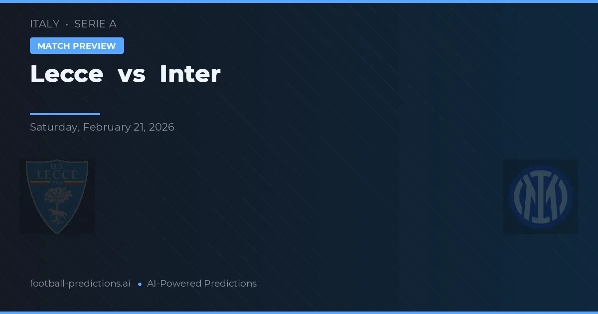 Lecce vs Internazionale — prognóstico e prévia do jogo