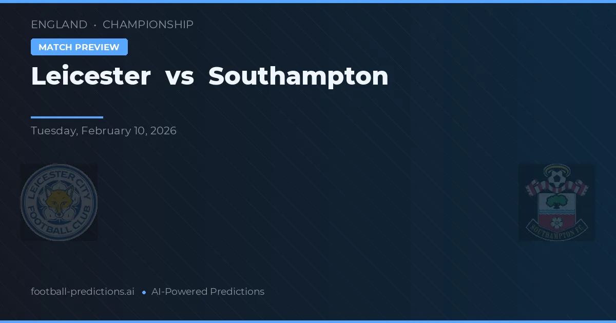 Leicester vs Southampton — prognóstico e prévia do jogo