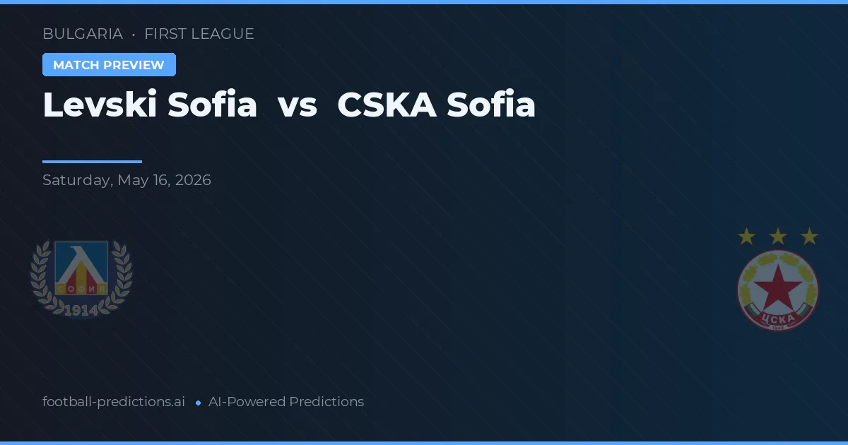 Levski Sofia vs CSKA Sófia — prognóstico e prévia do jogo