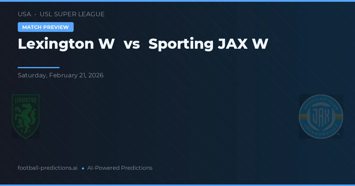 Lexington W vs Sporting JAX W — prognóstico e prévia do jogo