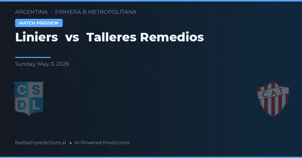Liniers vs Talleres Remedios — prognóstico e prévia do jogo