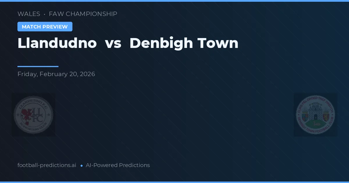 Llandudno vs Denbigh Town — prognóstico e prévia do jogo