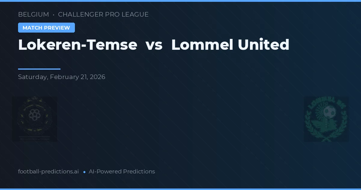 Lokeren-Temse vs Lommel United — prognóstico e prévia do jogo