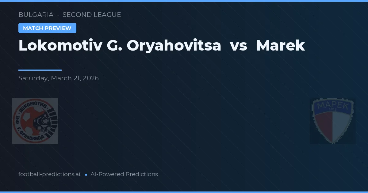 Локомотив Г. Оряховица vs Marek — prognóstico e prévia do jogo