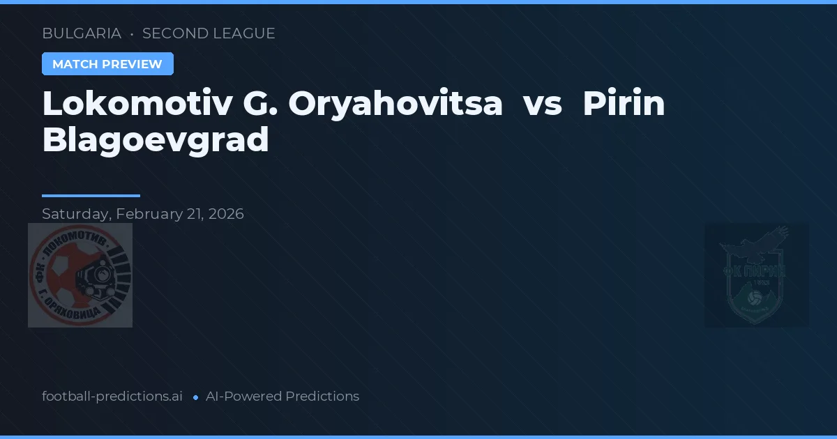 Локомотив Г. Оряховица vs Pirín Blagoevgrad — prognóstico e prévia do jogo