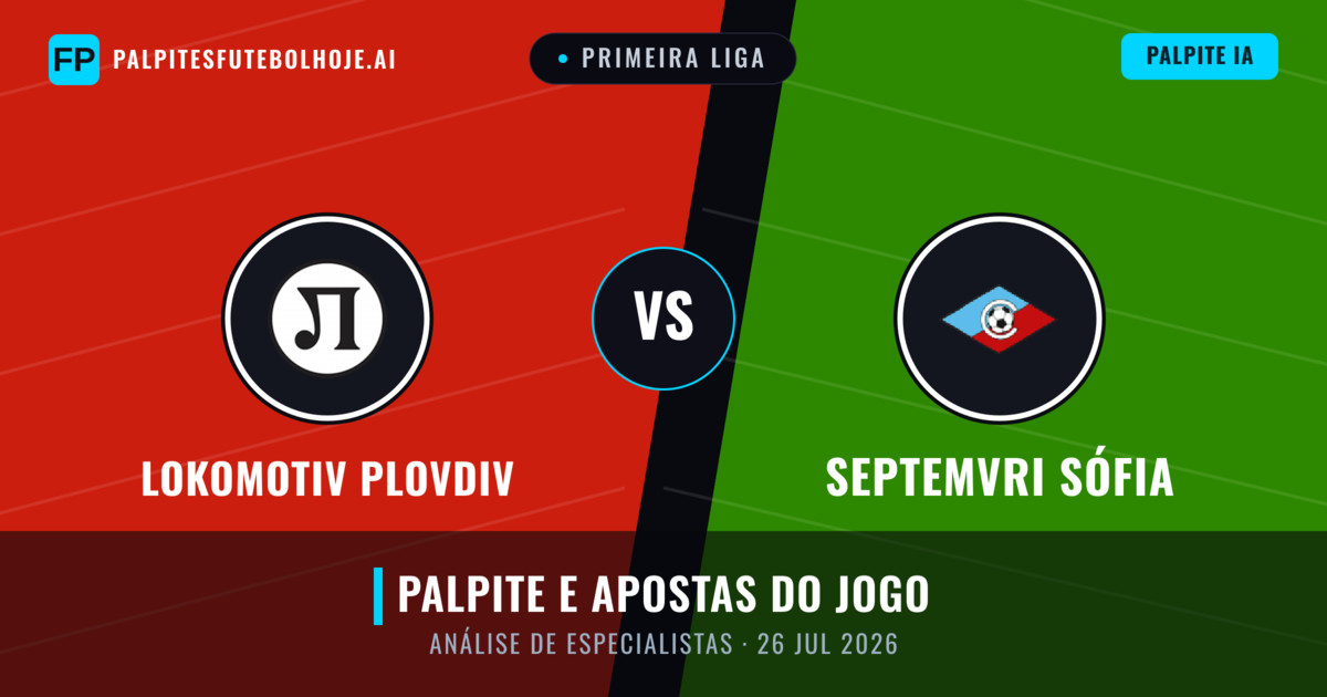 Lokomotiv Plovdiv vs Septemvri Sófia — prognóstico e prévia do jogo