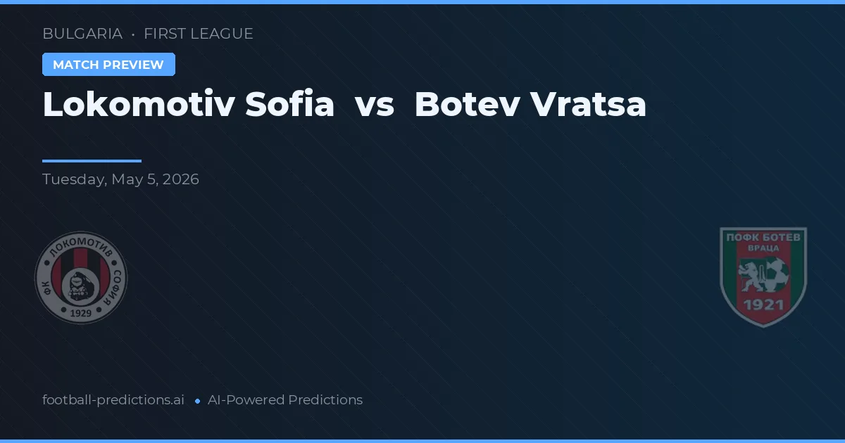 Lokomotiv Sofia vs Botev Vratsa — prognóstico e prévia do jogo