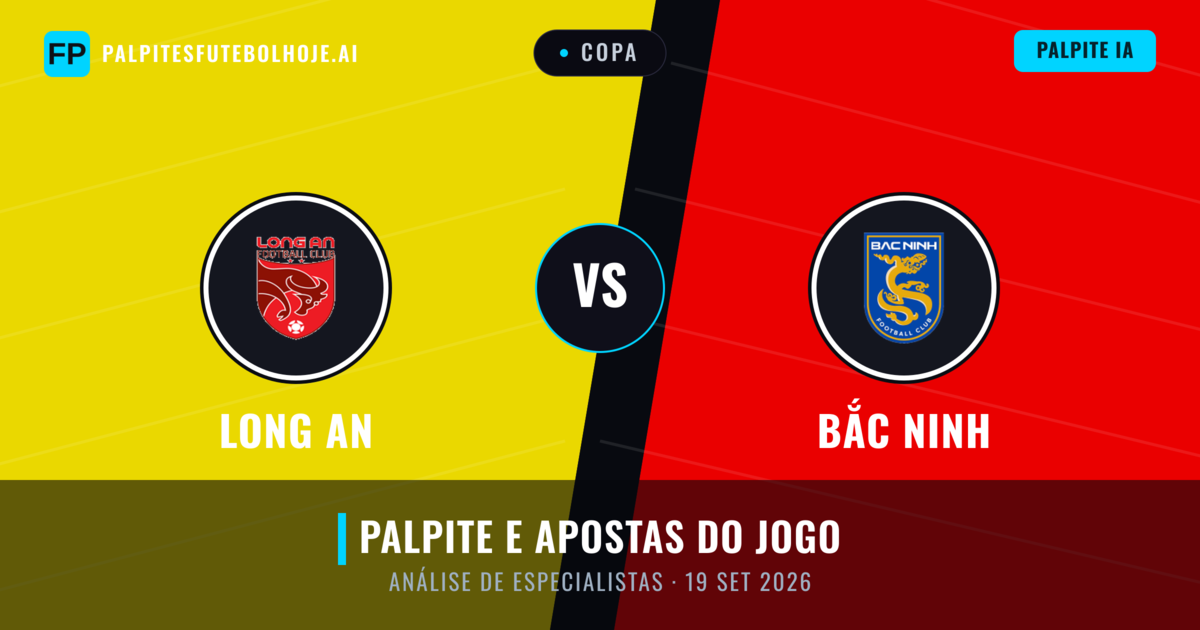 Long An vs Bắc Ninh — prognóstico e prévia do jogo