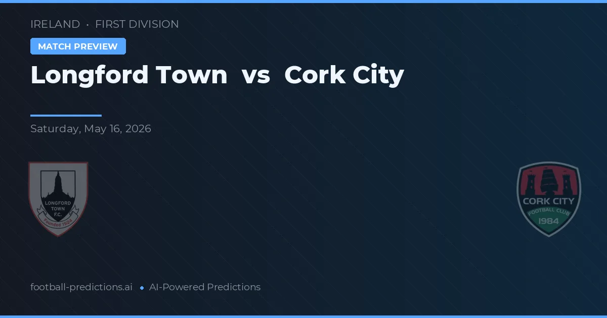 Longford Town vs Cork City — prognóstico e prévia do jogo