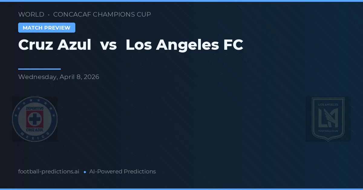 Los Angeles FC vs Cruz Azul — prognóstico e prévia do jogo