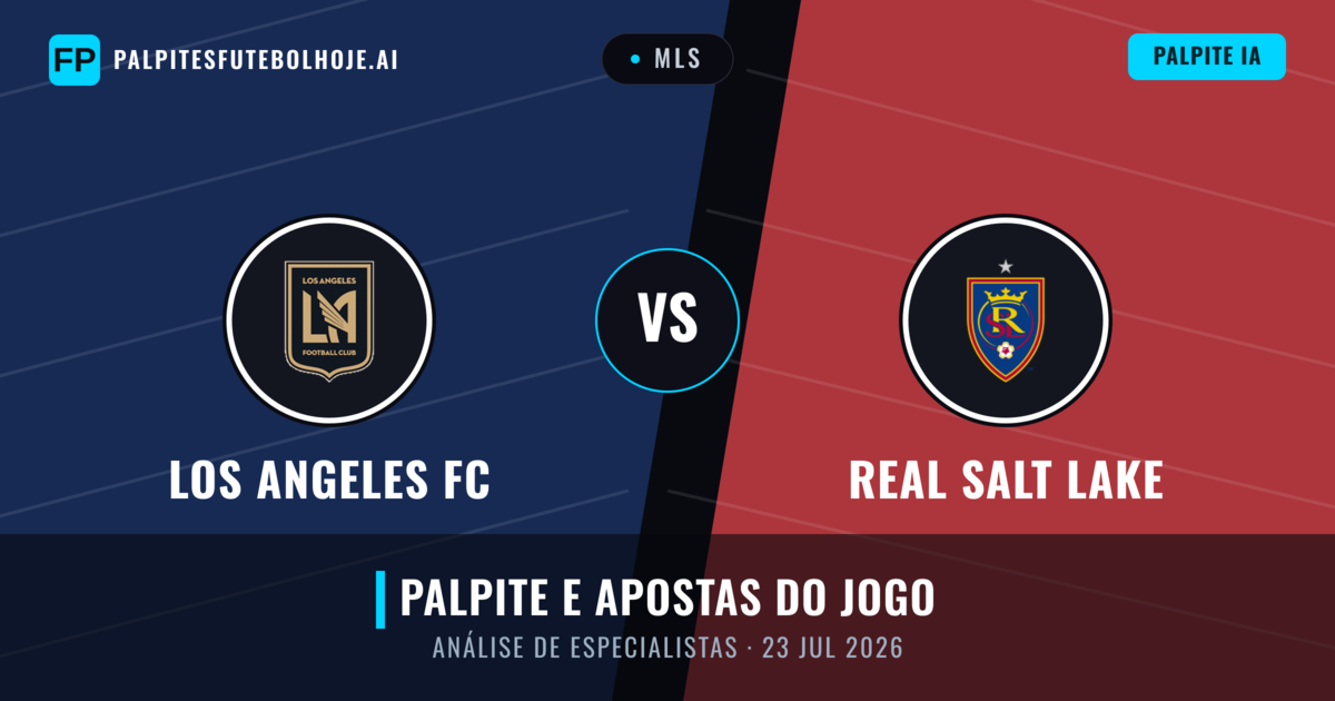 Los Angeles FC vs Real Salt Lake — prognóstico e prévia do jogo