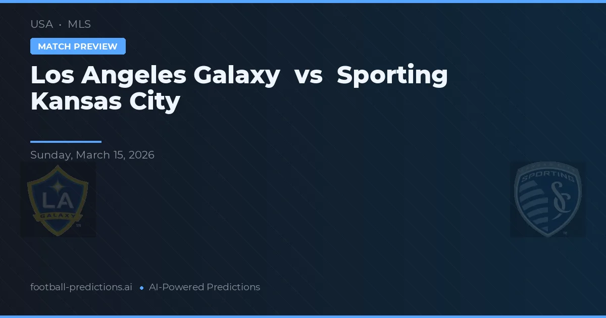Los Angeles Galaxy vs Sporting Kansas City — prognóstico e prévia do jogo