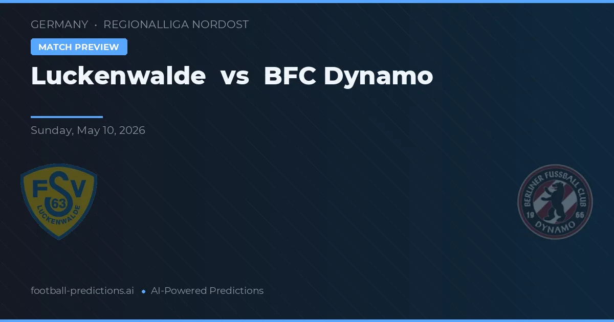 Luckenwalde vs BFC Dynamo — prognóstico e prévia do jogo