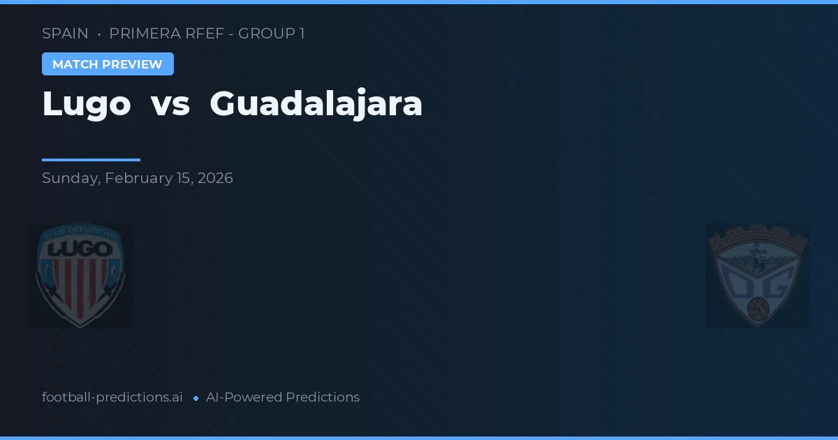 Lugo vs Guadalajara — prognóstico e prévia do jogo