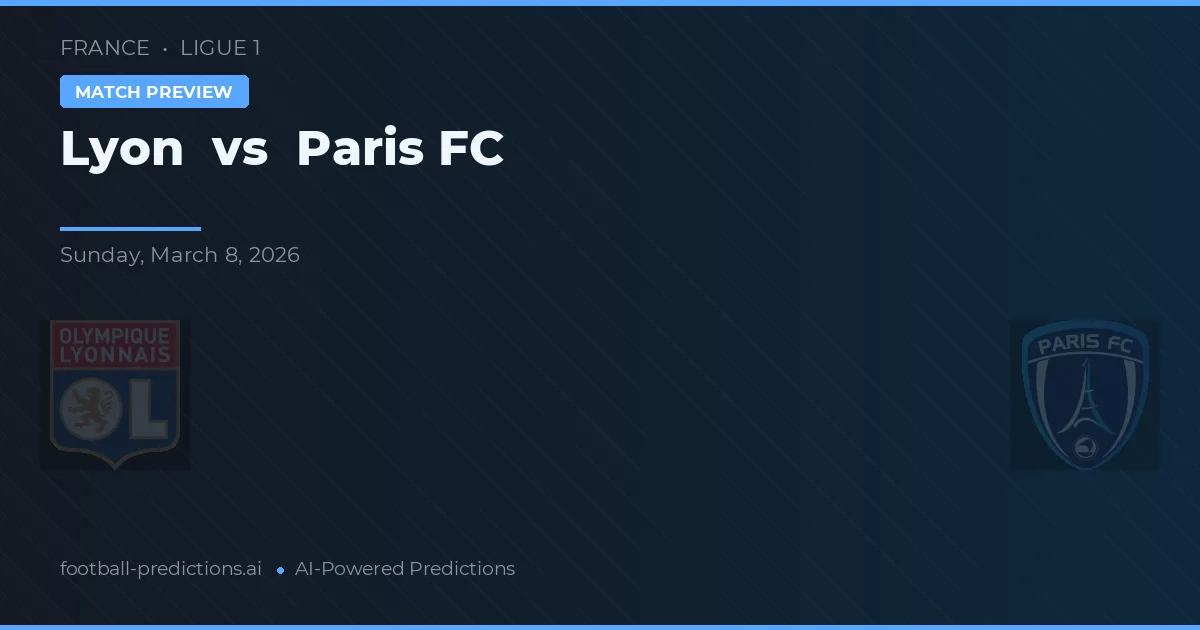 Lyon vs Paris FC — prognóstico e prévia do jogo