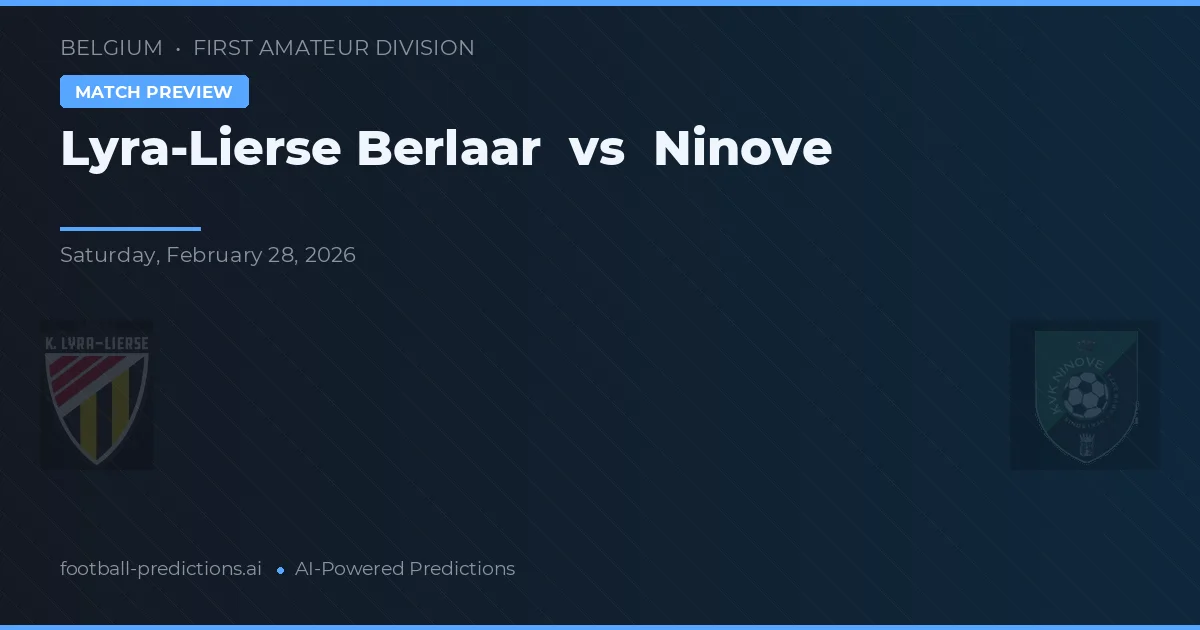 Lyra-Lierse Berlaar vs Ninove — prognóstico e prévia do jogo