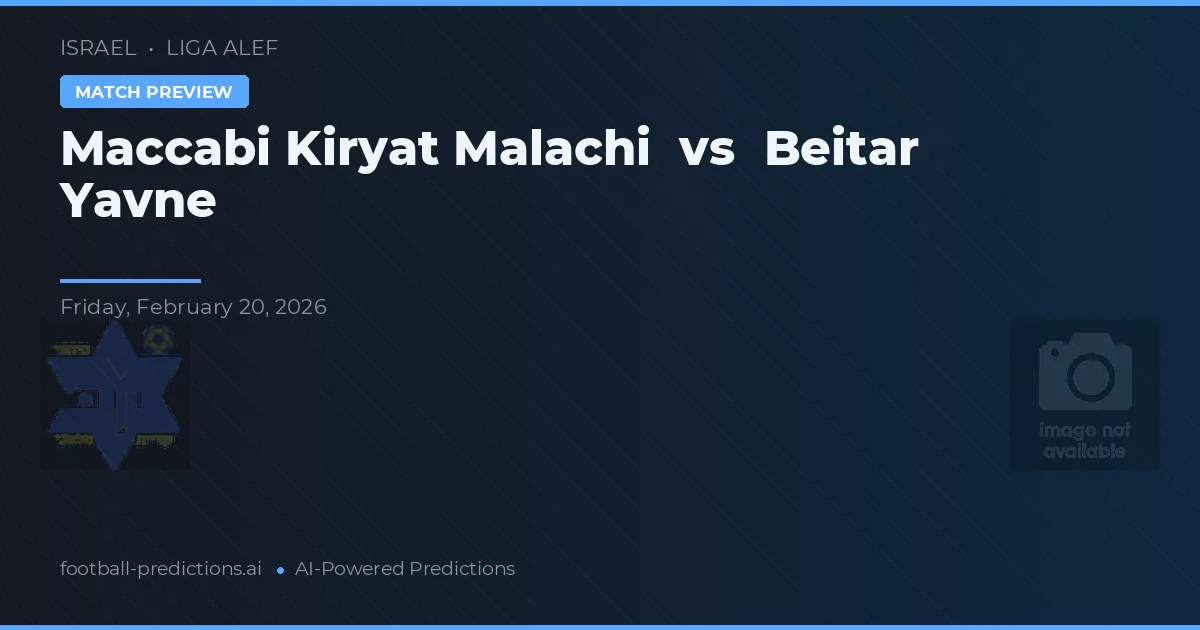 Maccabi Kiryat Malachi vs Beitar Iavne — prognóstico e prévia do jogo