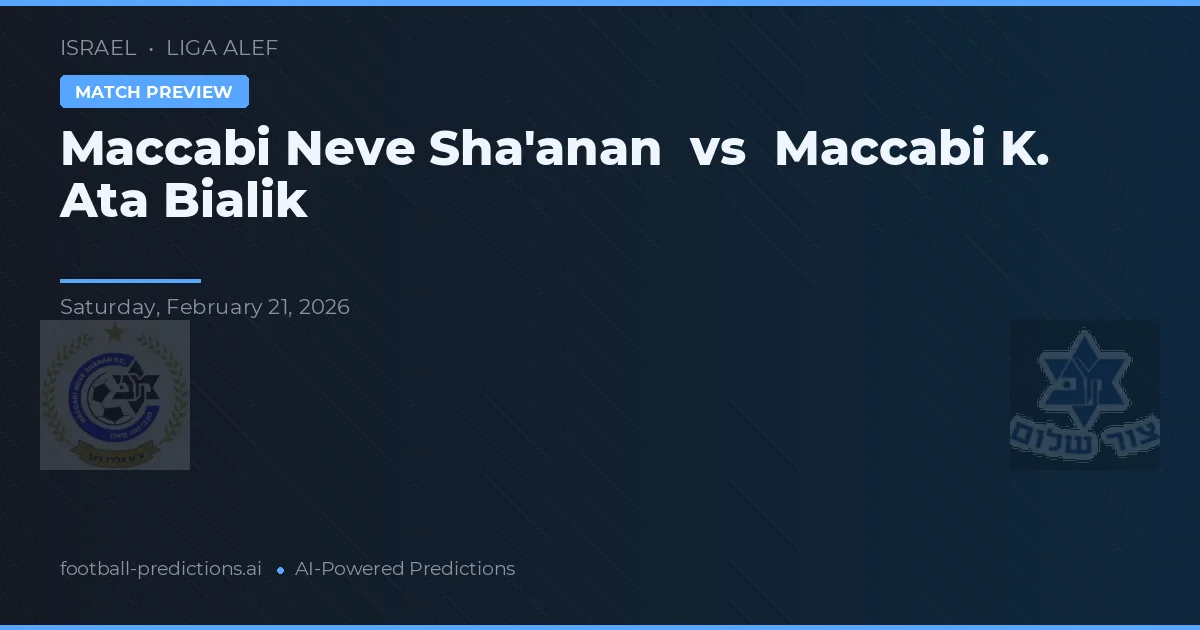 Maccabi Neve Sha'anan vs Maccabi K. Ata Bialik — prognóstico e prévia do jogo
