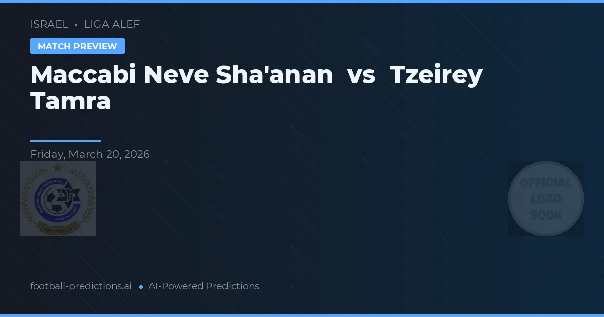 Maccabi Neve Sha'anan vs Tzeirey Tamra — prognóstico e prévia do jogo