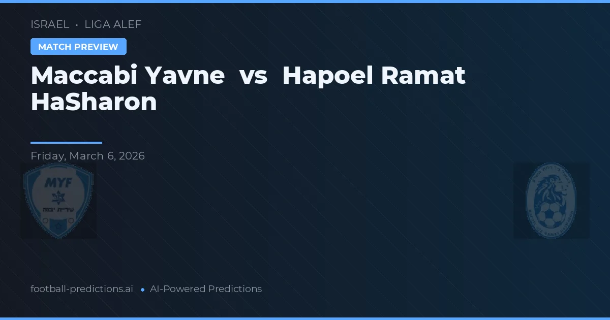 Maccabi Yavne vs Hapoel Ramat HaSharon — prognóstico e prévia do jogo