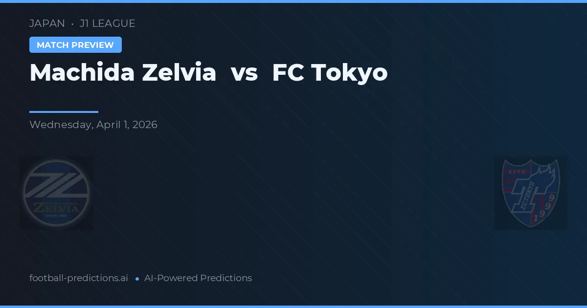 Machida Zelvia vs FC Tóquio — prognóstico e prévia do jogo