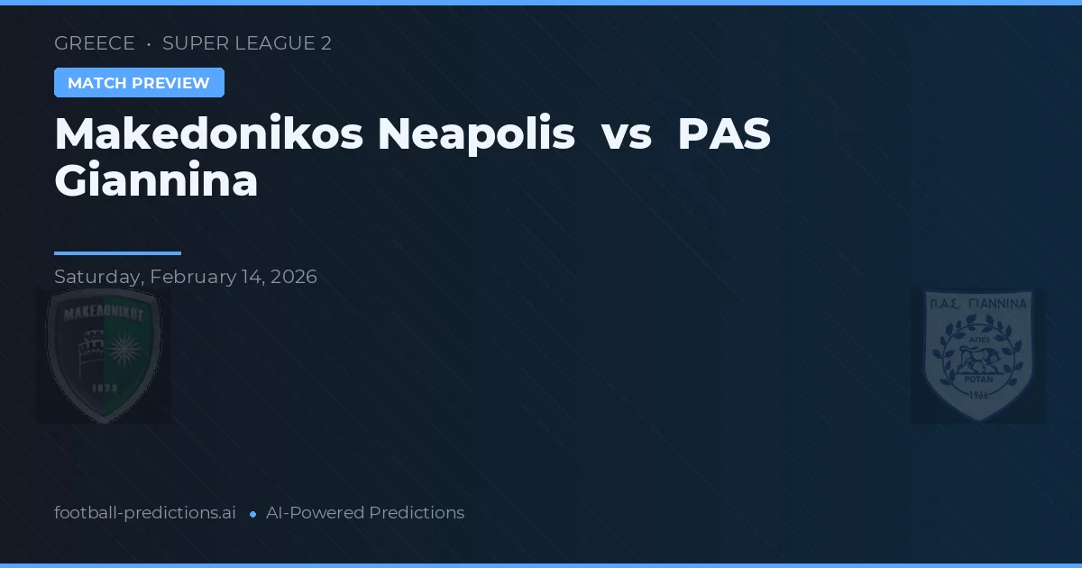 Makedonikos Neapolis vs PAS Giannina — prognóstico e prévia do jogo