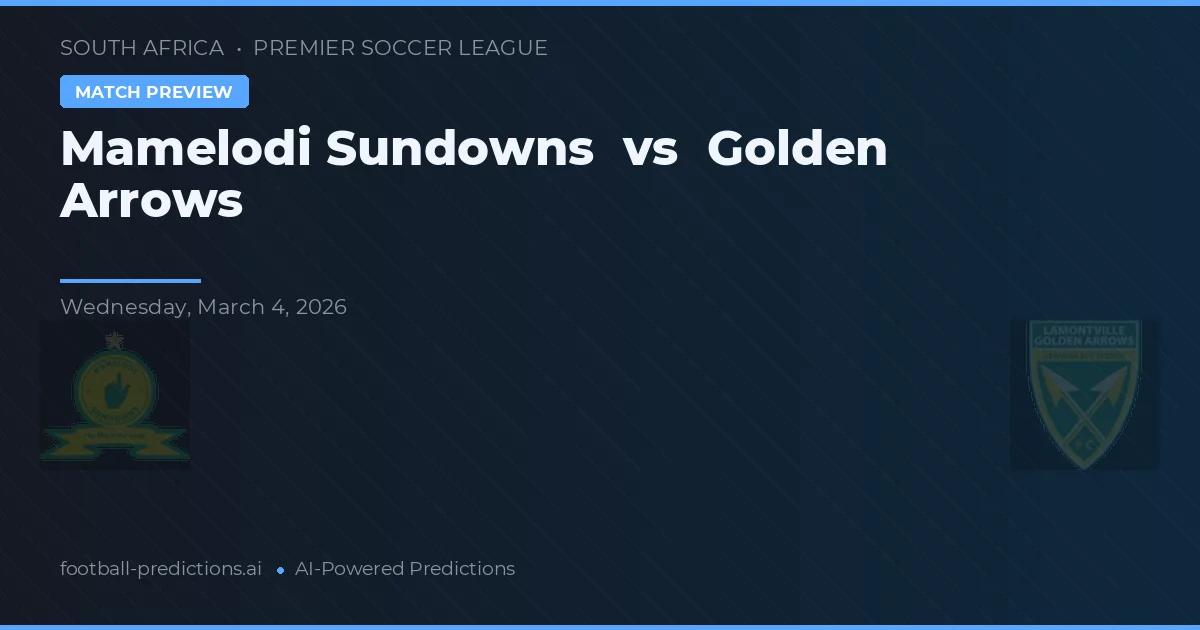 Mamelodi Sundowns vs Arcos Dourados — prognóstico e prévia do jogo